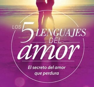 Los 5 lenguajes del amor: por qué te esfuerzas y tu pareja no lo siente
