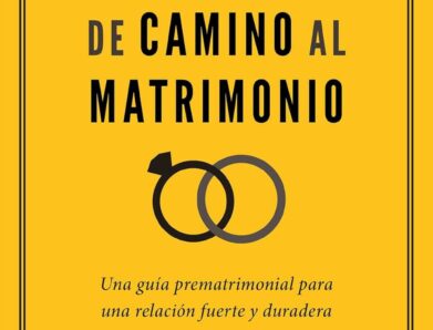 De camino al matrimonio: guía prematrimonial