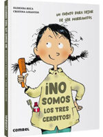 ¡No somos los tres cerditos!