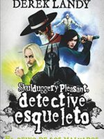 El detective esqueleto - El reino de l
