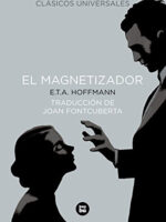 El magnetizador - E.T.A. Hoffmann + 12