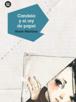 Candela y el rey de papel + 8