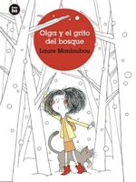Olga y el Grito en el bosque + 8