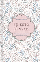 En Esto Pensad: renueva tu mente cada día