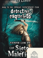 El detective esqueleto -  los siete maleficos