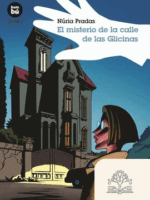El misterio de la calle de las glicinas